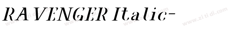 RAVENGER Italic字体转换 RAVENGER Italic字体转换